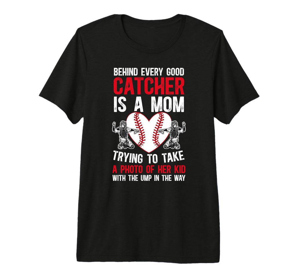 Baseball Catcher Mom Proud Mama T-Shirt - Streetwear Style for Adults - T-Shirt, Sweatshirt, Hoodie