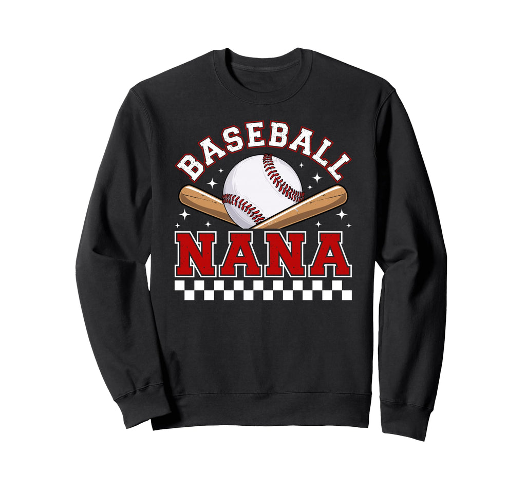 Baseball Nana Baseball Player Nana Sweatshirt - Fun Novelty Design Unisex - T-Shirt, Sweatshirt, Hoodie