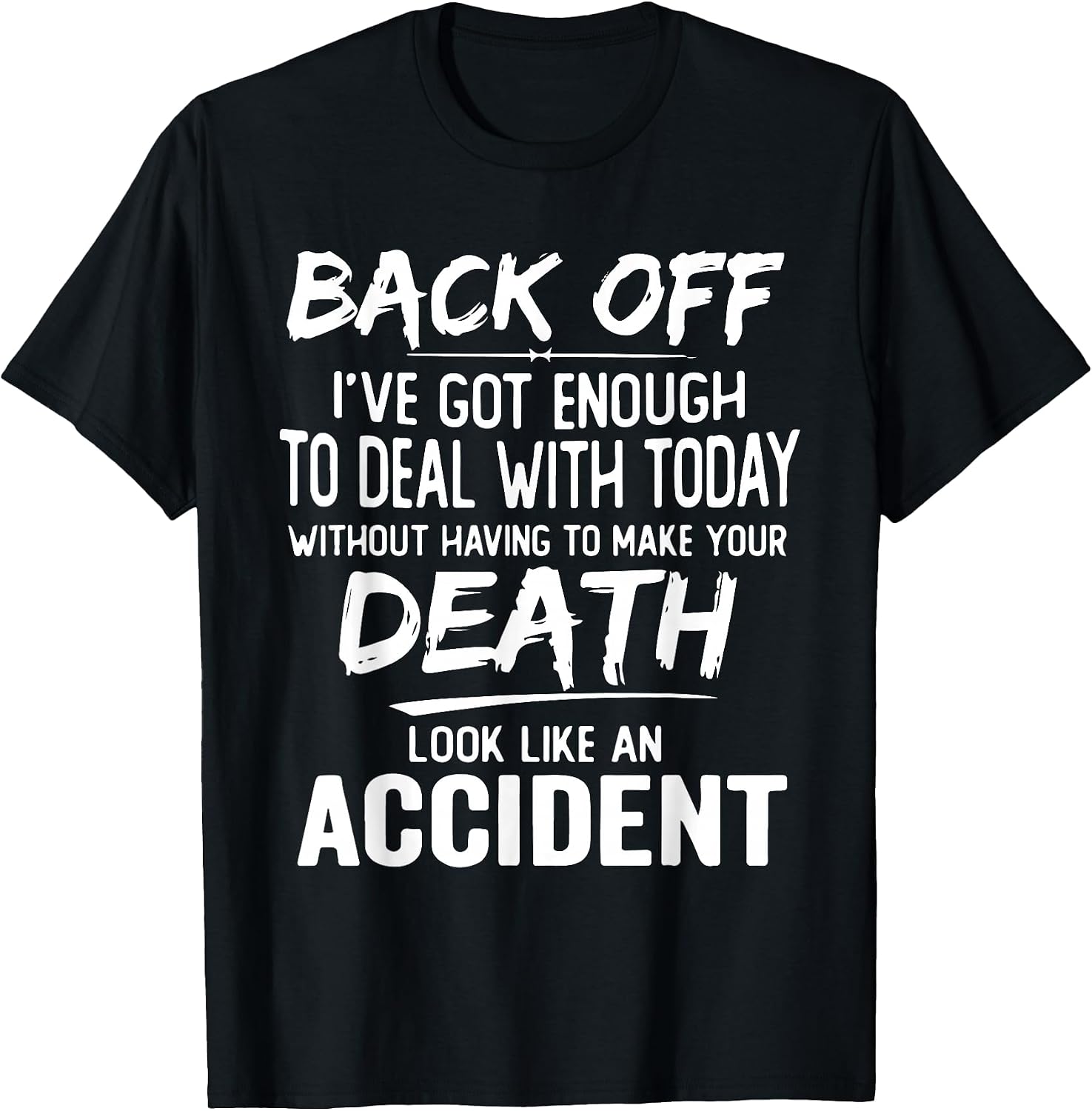 Humor Funny Quotes - Adult & Kids T-Shirts, Sweatshirts & Hoodies apparel design preview 1