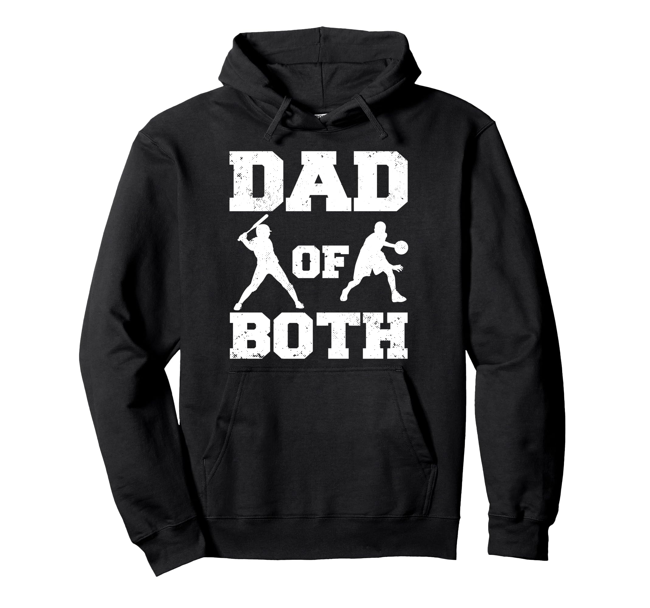 Dad Both Funny Baseball Basketball Dad Hoodie - Unique Graphic Unisex - T-Shirt, Sweatshirt, Hoodie