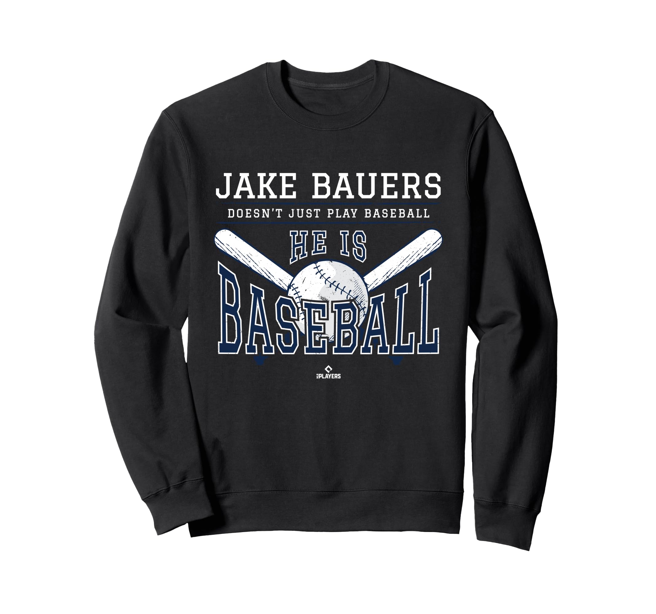 He Is Baseball Jake Bauers Sweatshirt - Trendy Graphic for Adults - T-Shirt, Sweatshirt, Hoodie