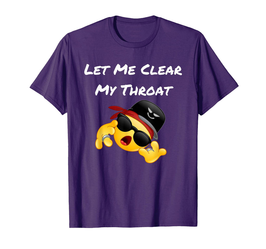 Let Me Clear My Throat Funny Old School T-Shirt - Graphic Print for Adults - T-Shirt, Sweatshirt, Hoodie