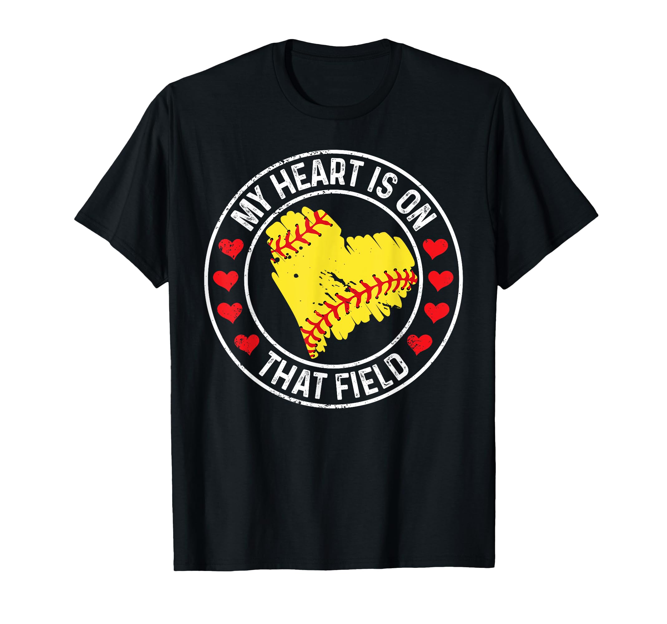 My Heart Is That Field Baseball Softball T-Shirt - Novelty Apparel Unisex - T-Shirt, Sweatshirt, Hoodie