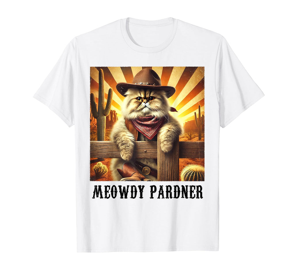 Persian Cat Meowdy Pardner Cowboy T-Shirt - Novelty Apparel for Adults - T-Shirt, Sweatshirt, Hoodie