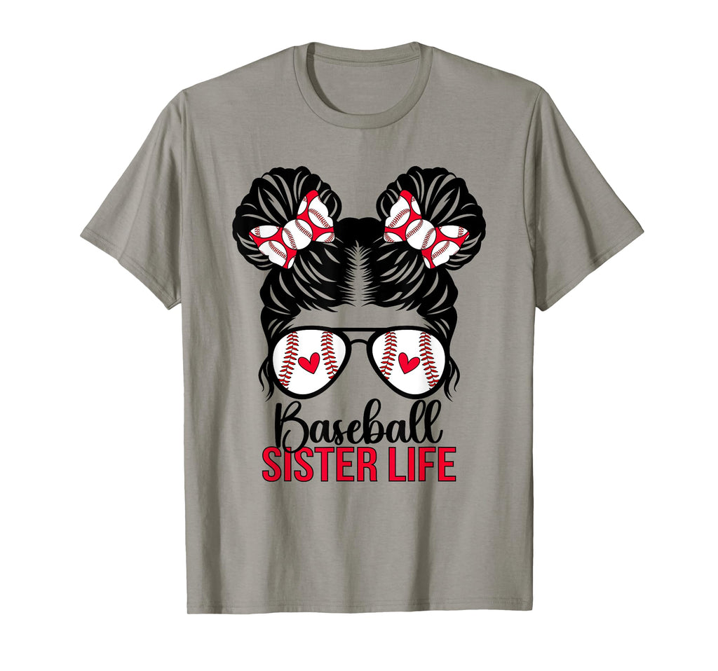 Baseball Sister Life Sister Baseball T-Shirt - Novelty Apparel Unisex - T-Shirt, Sweatshirt, Hoodie