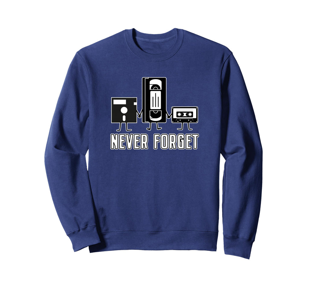 Never Forget Floppy Disk Vcr Sweatshirt - Casual Everyday Wear for Adults - T-Shirt, Sweatshirt, Hoodie