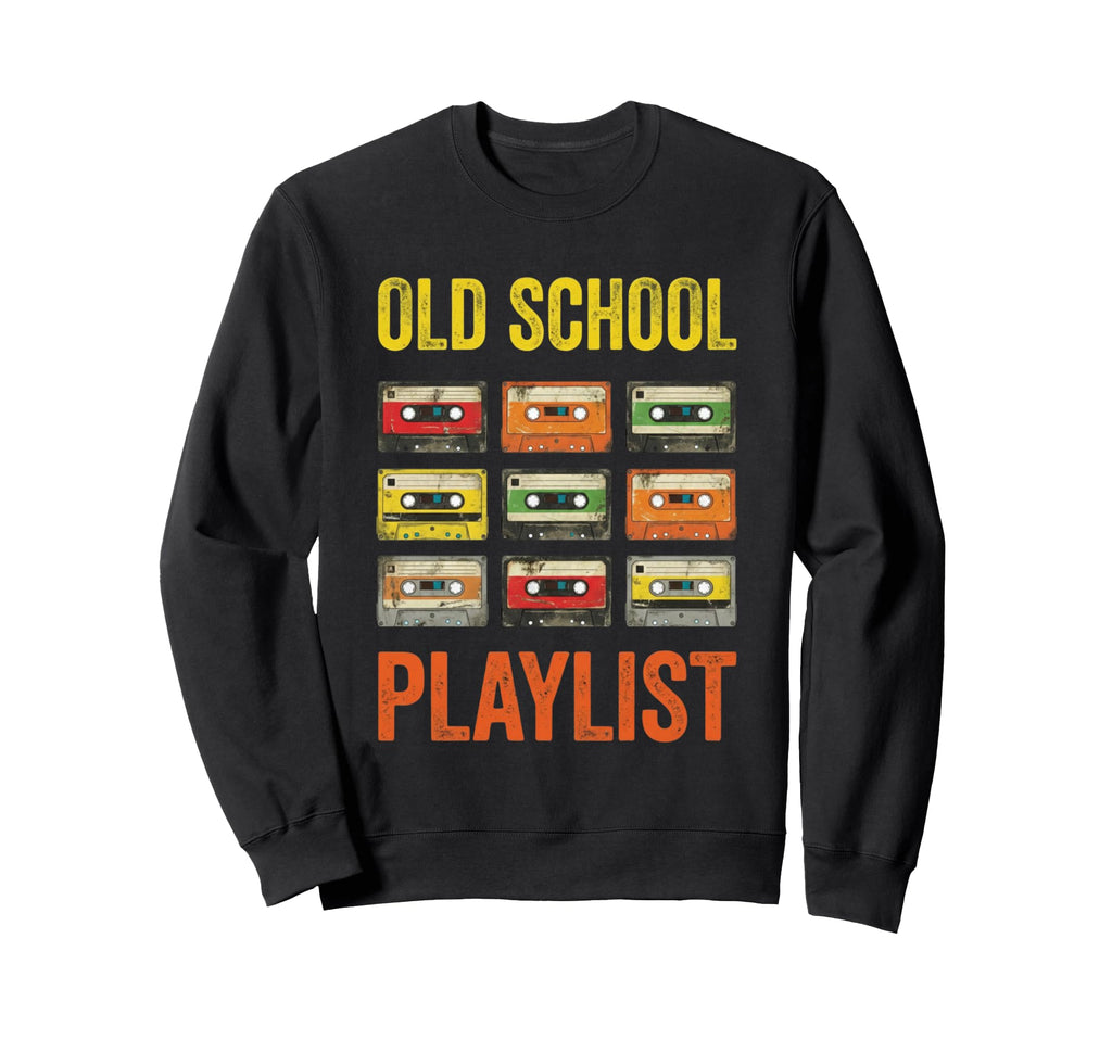 Old School Playlist Cassette Sweatshirt - Custom Art Print for Adults - T-Shirt, Sweatshirt, Hoodie
