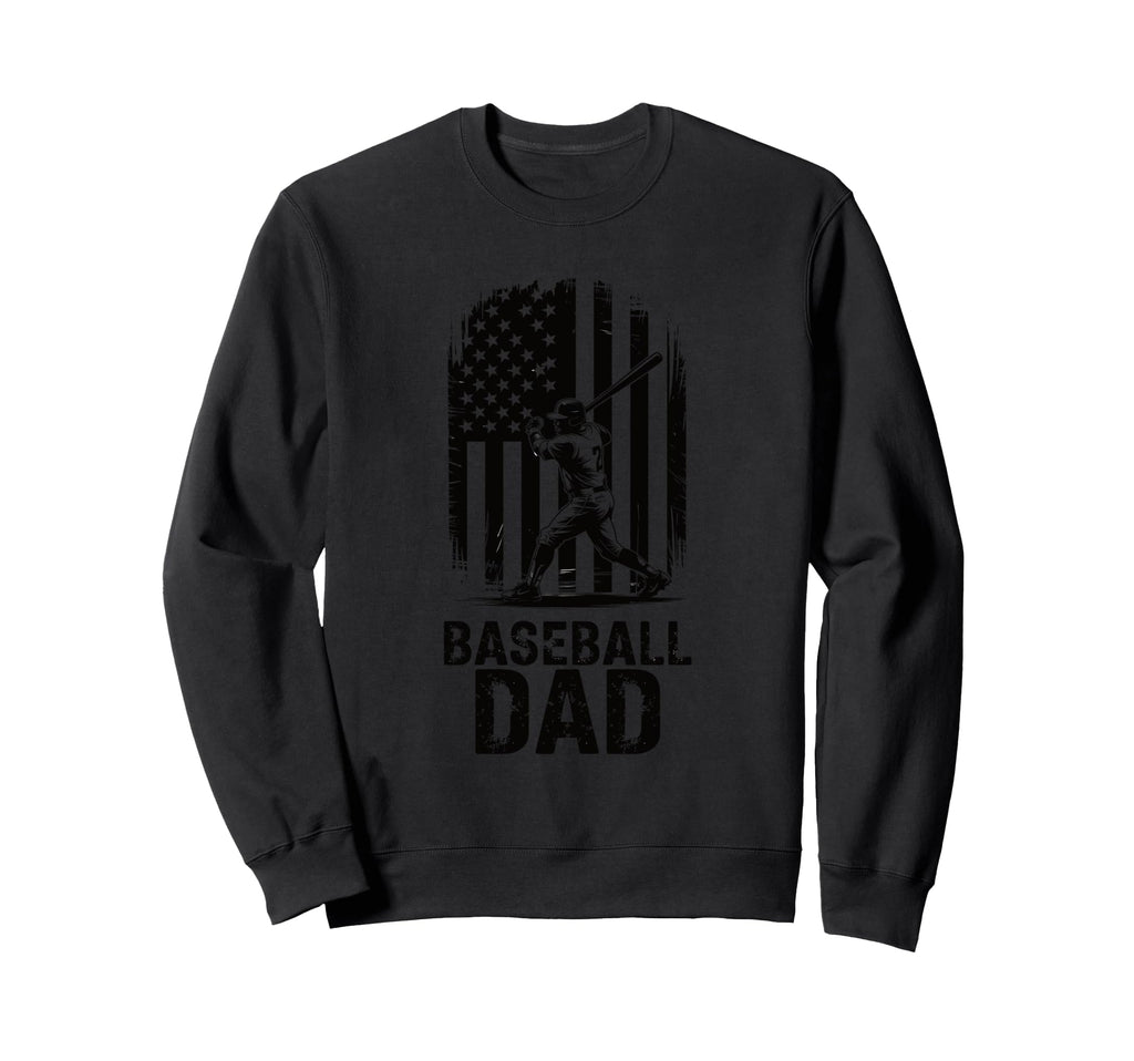 Proud Baseball Dad Game Day Sweatshirt - Casual Everyday Wear Men Women - T-Shirt, Sweatshirt, Hoodie