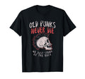 Old Punks Never Die Rock Music Gift T-Shirt - Trendy Graphic Unisex - T-Shirt, Sweatshirt, Hoodie