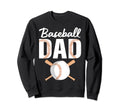 Baseball Dad Fathers Day Sweatshirt - Minimalist Print for Adults - T-Shirt, Sweatshirt, Hoodie
