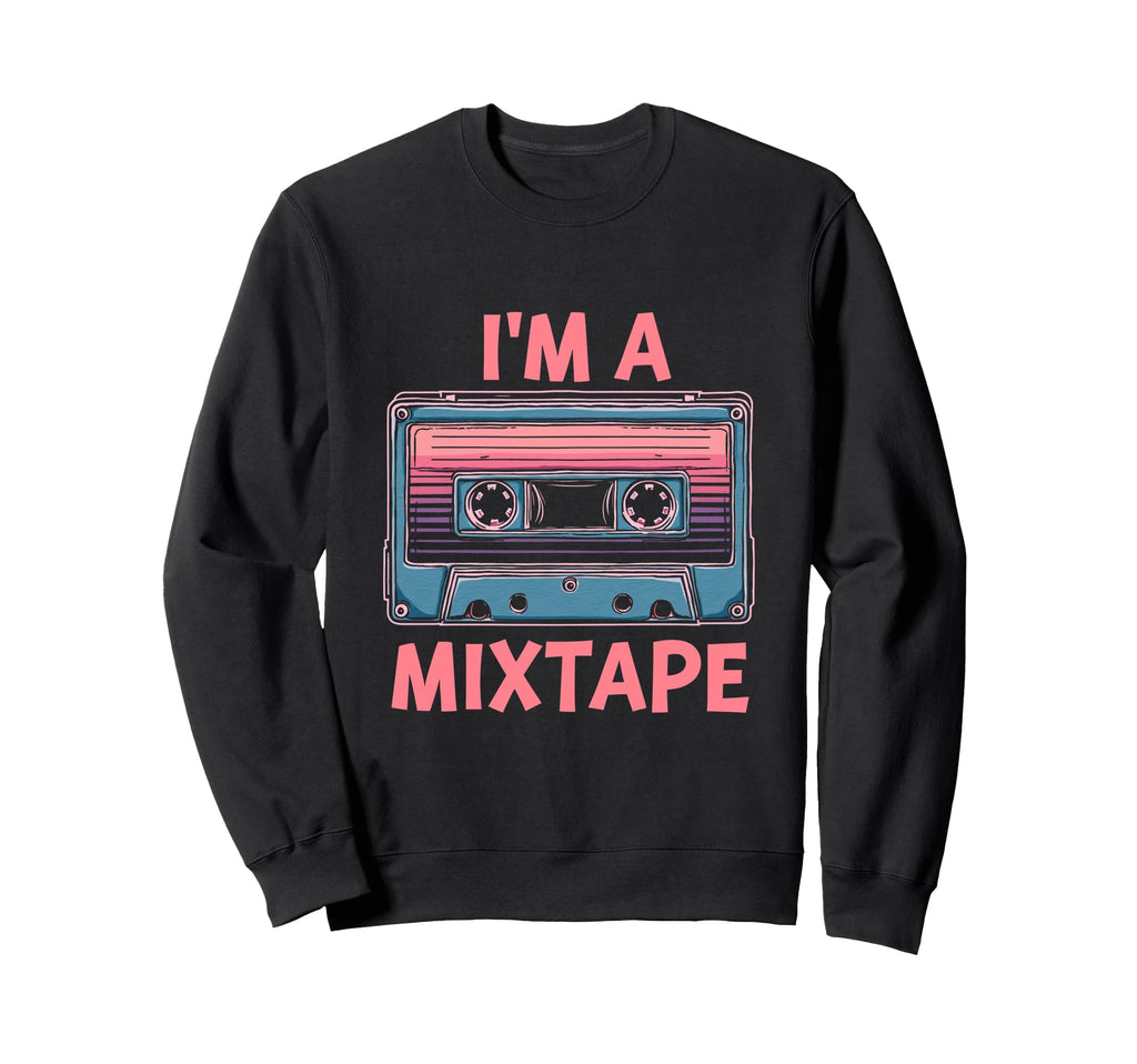 Im Mixtape Cassette Sweatshirt - Graphic Print Men Women - T-Shirt, Sweatshirt, Hoodie
