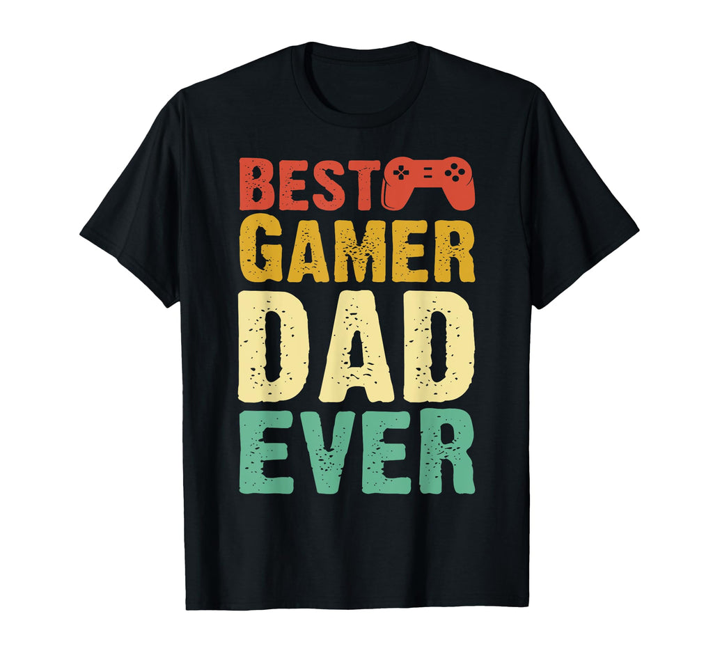 Best Gamer Dad Ever Fathers Day Funny T-Shirt - Custom Art Print Unisex - T-Shirt, Sweatshirt, Hoodie