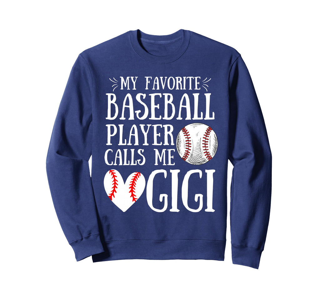 My Favorite Baseball Player Calls Me Sweatshirt - Custom Art Print Unisex - T-Shirt, Sweatshirt, Hoodie