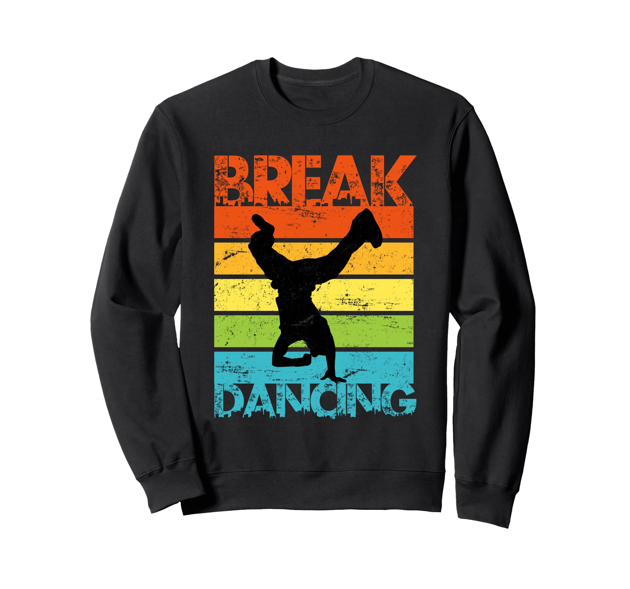 Breakdancing B Breakdance Urban Dance Sweatshirt - Novelty Apparel Unisex - T-Shirt, Sweatshirt, Hoodie