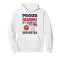 Proud Grandma Basketball Player Hoodie - Streetwear Style for Adults - T-Shirt, Sweatshirt, Hoodie