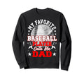My Favorite Baseball Player Sweatshirt - Fun Novelty Design for Adults - T-Shirt, Sweatshirt, Hoodie