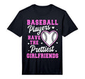 Mens Baseball Players Have Prettiest T-Shirt - Unique Graphic Unisex - T-Shirt, Sweatshirt, Hoodie