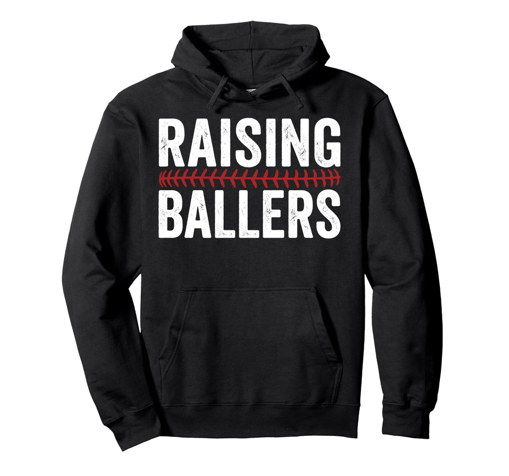 Raising Ballers Baseball Softball Game Hoodie - Streetwear Style Men Women - T-Shirt, Sweatshirt, Hoodie