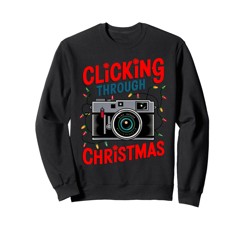 Clicking Through Camera Holiday Sweatshirt - Streetwear Style Men Women - T-Shirt, Sweatshirt, Hoodie