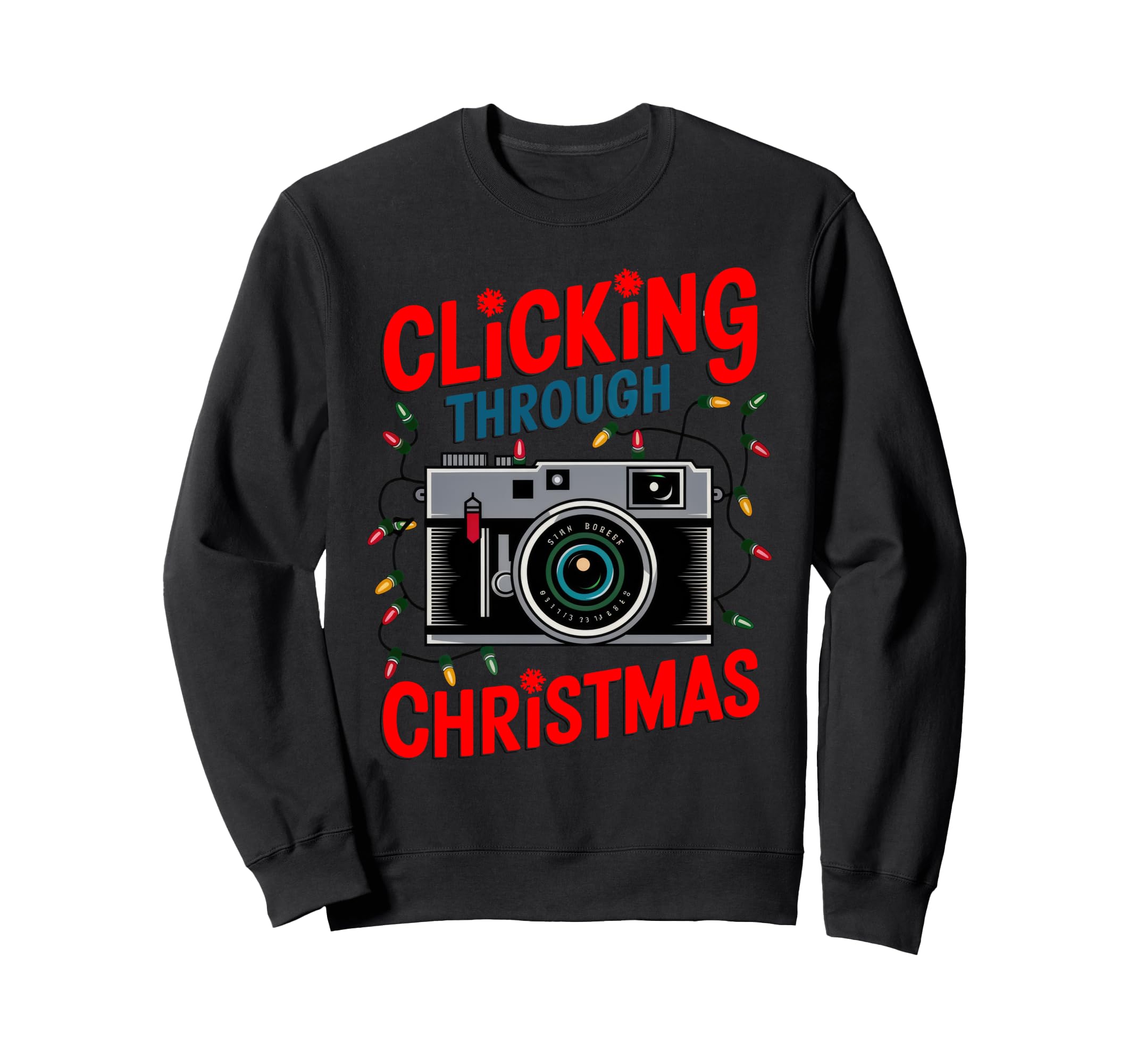 Clicking Through Camera Holiday Sweatshirt - Streetwear Style Men Women - T-Shirt, Sweatshirt, Hoodie