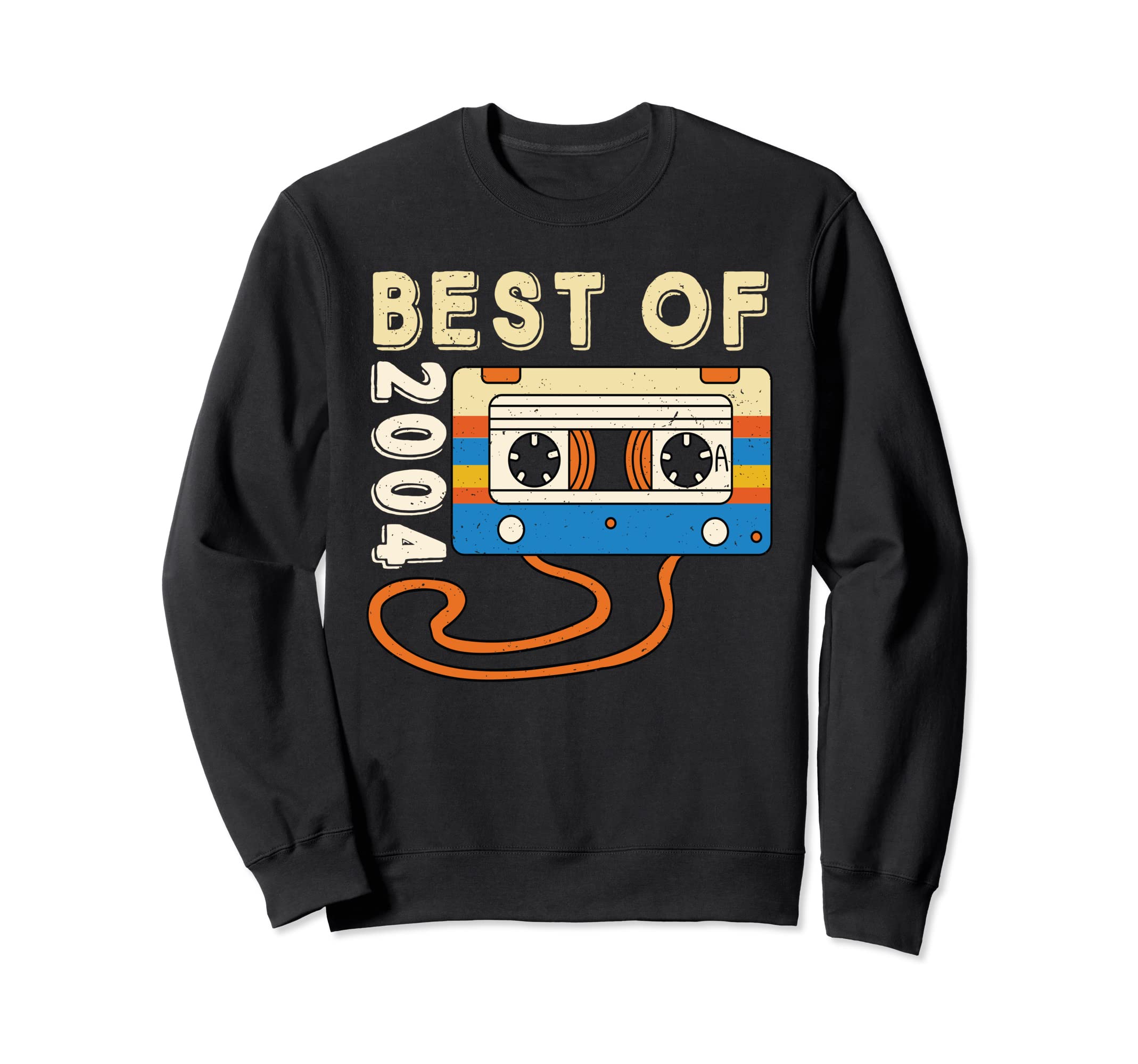 Best 2004 Cassette Tape 19 Years Old Sweatshirt - Novelty Apparel Unisex - T-Shirt, Sweatshirt, Hoodie
