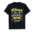 Dont Make Me Use My Baseball Mom T-Shirt - Aesthetic Graphic for Adults - T-Shirt, Sweatshirt, Hoodie