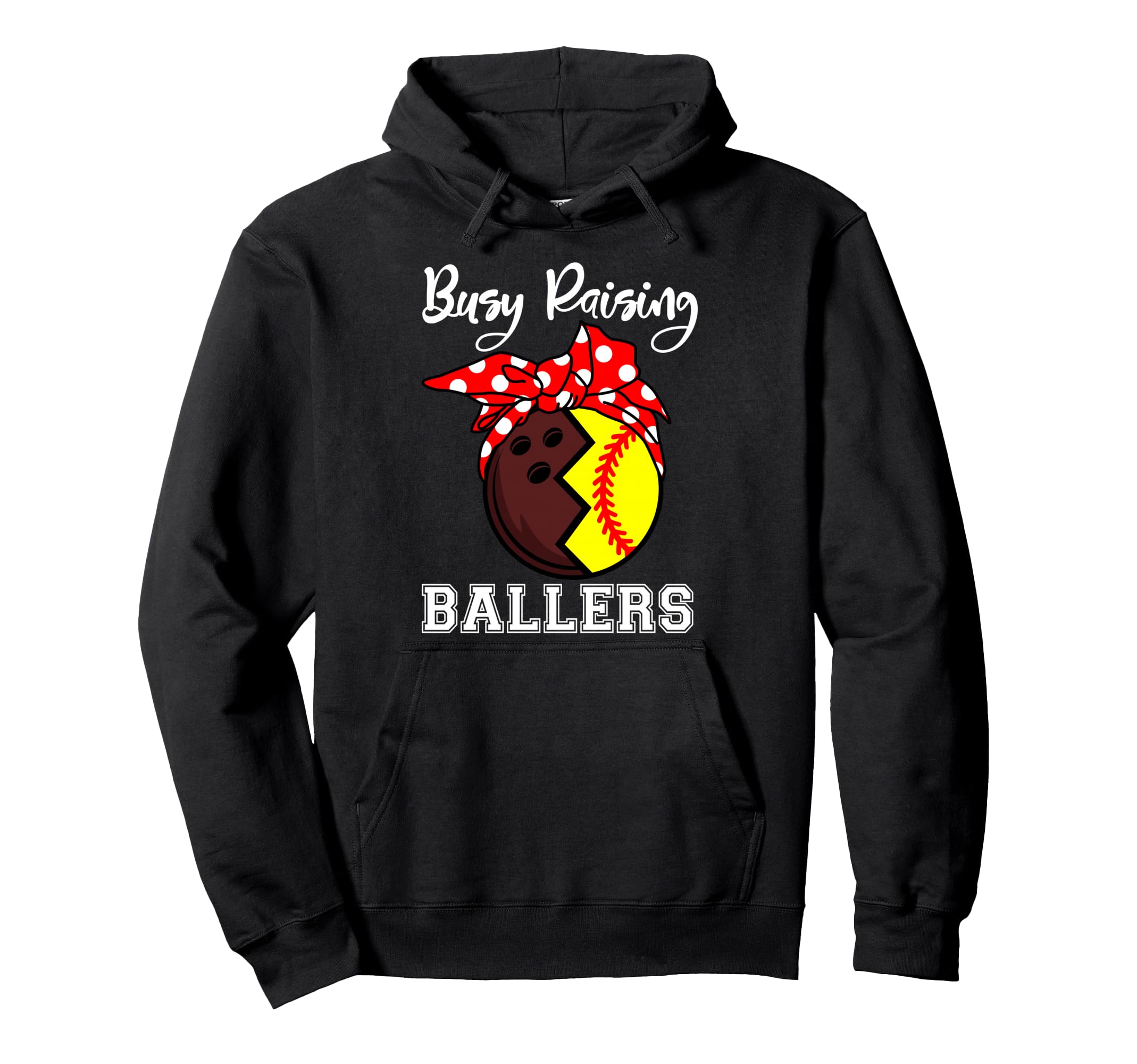 Busy Raising Ballers Funny Bowling Hoodie - Streetwear Style for Adults - T-Shirt, Sweatshirt, Hoodie