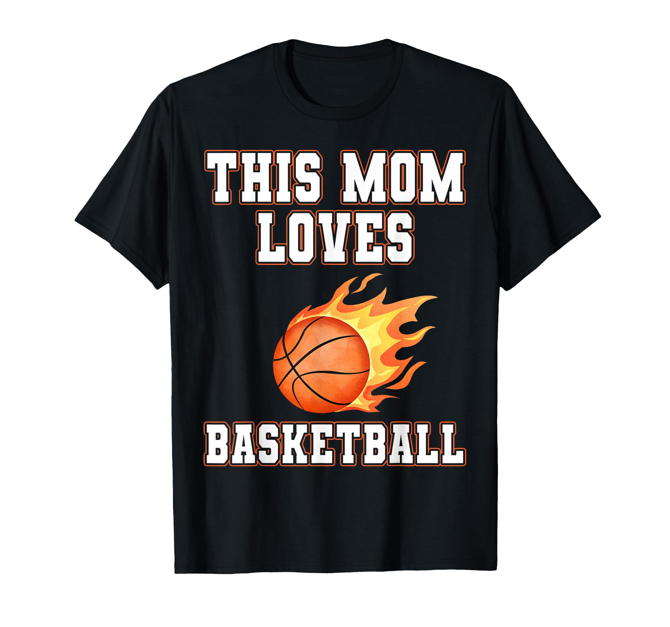This Mom Loves Basketball Game T-Shirt - Casual Everyday Wear for Adults - T-Shirt, Sweatshirt, Hoodie