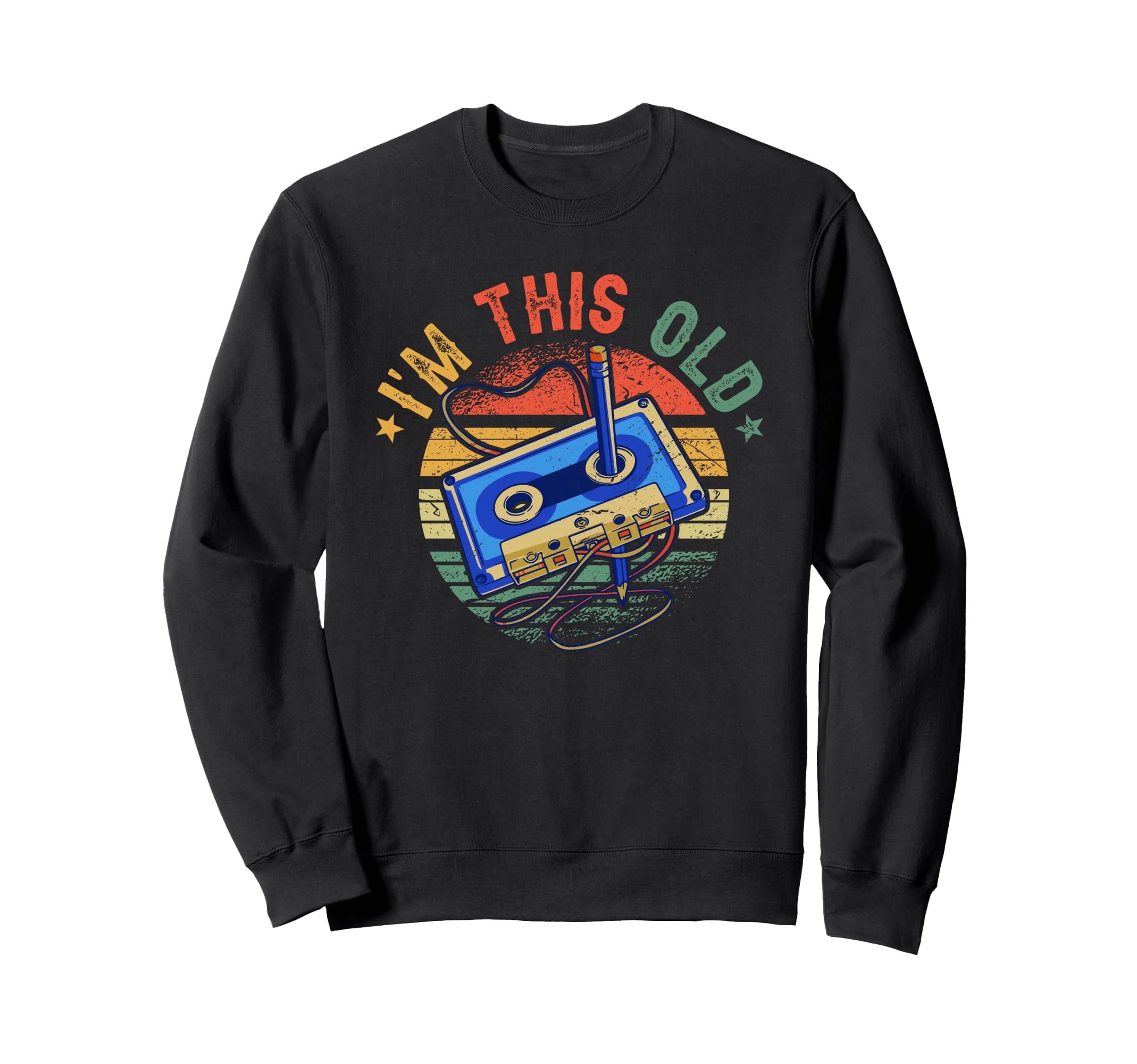 Im This Old Music Cassette Tape Sweatshirt - Unique Graphic Unisex - T-Shirt, Sweatshirt, Hoodie