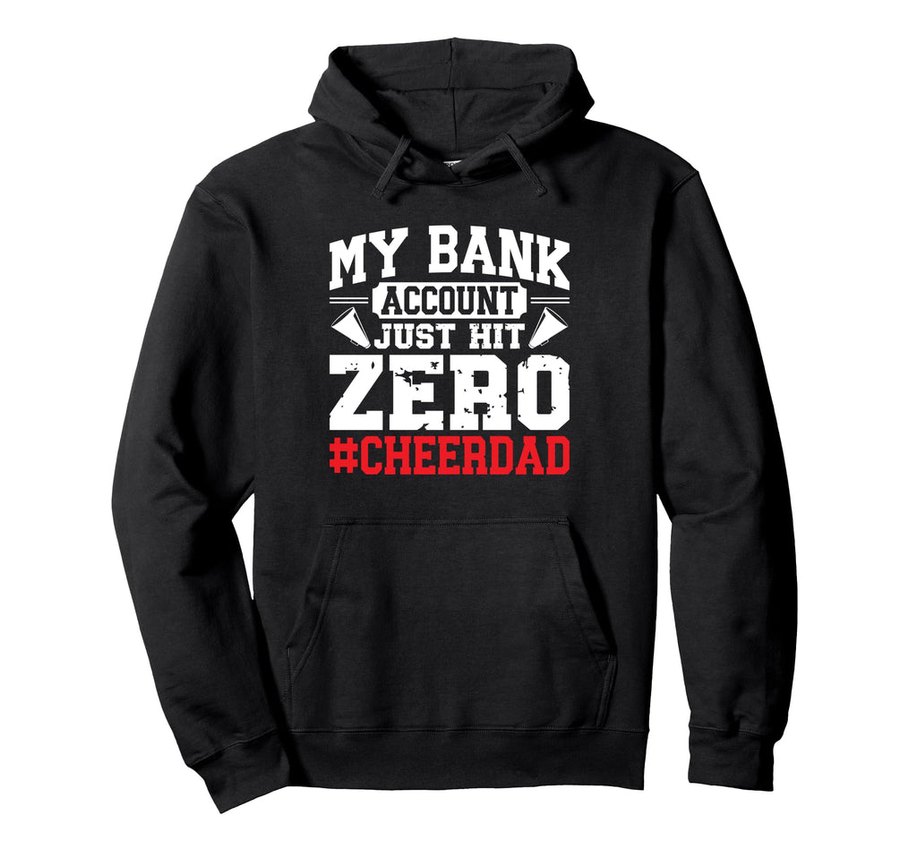 My Bank Account Just Hit Zero Hoodie - Trendy Graphic Men Women - T-Shirt, Sweatshirt, Hoodie