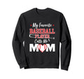 I Play But My Mama Dont Baseball Sweatshirt - Graphic Print Men Women - T-Shirt, Sweatshirt, Hoodie