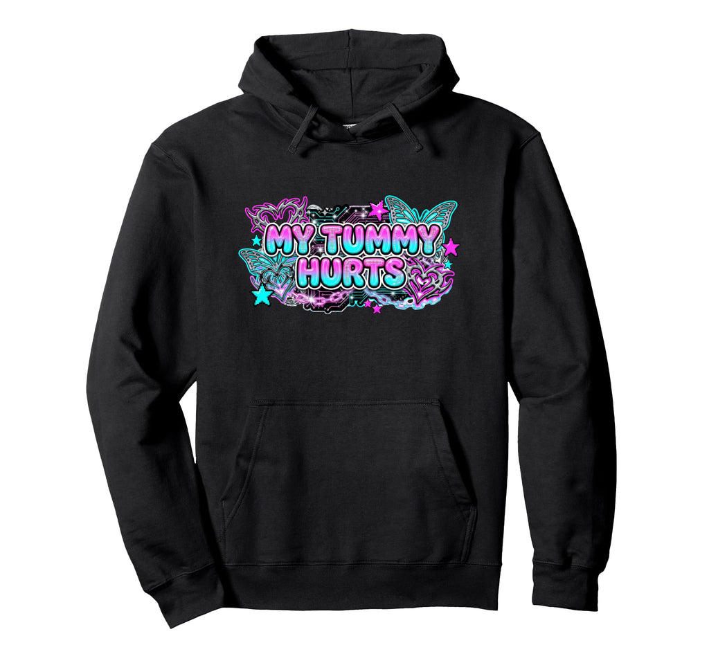 My Tummy Hurts Cyber Y2K Maximalist Hoodie - Novelty Apparel Unisex - T-Shirt, Sweatshirt, Hoodie