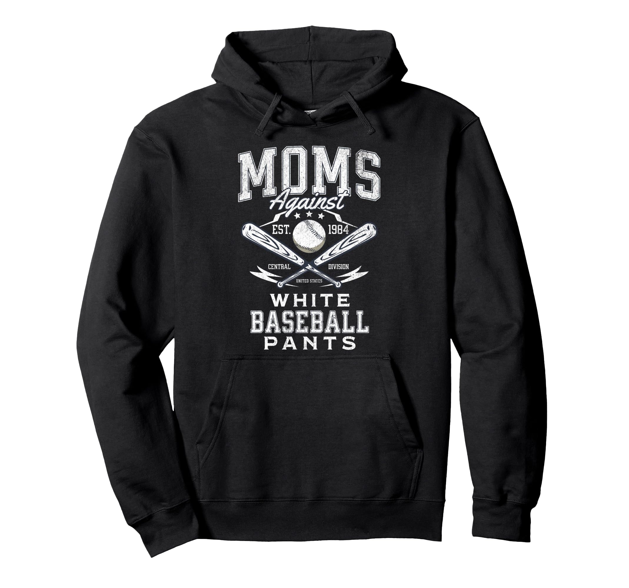 Funny Baseball Mom Moms Against White Hoodie - Fun Novelty Design Unisex - T-Shirt, Sweatshirt, Hoodie