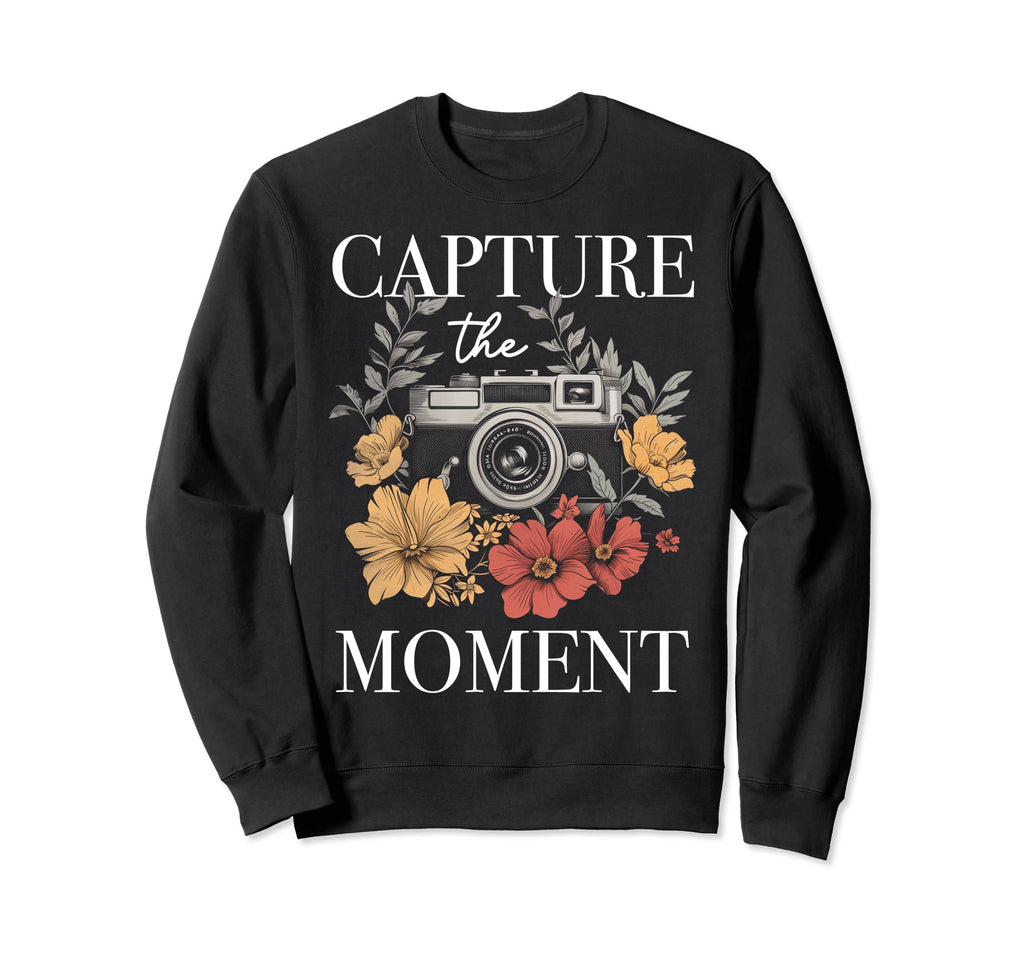 Photographer Capture Moment Camera Sweatshirt - Streetwear Style Unisex - T-Shirt, Sweatshirt, Hoodie