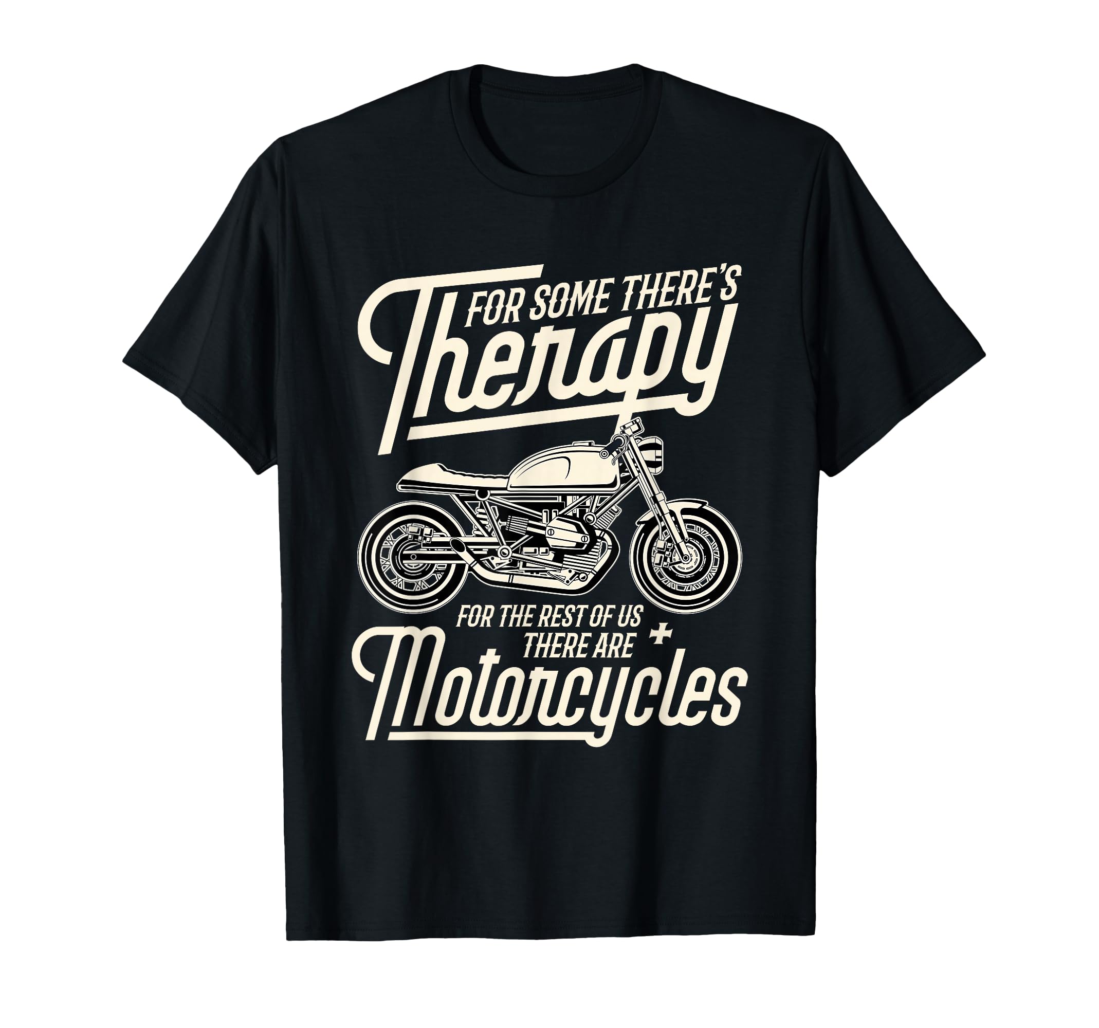 Funny Motorcycle Rider Therapy Biker T-Shirt - Casual Everyday Wear Unisex - T-Shirt, Sweatshirt, Hoodie