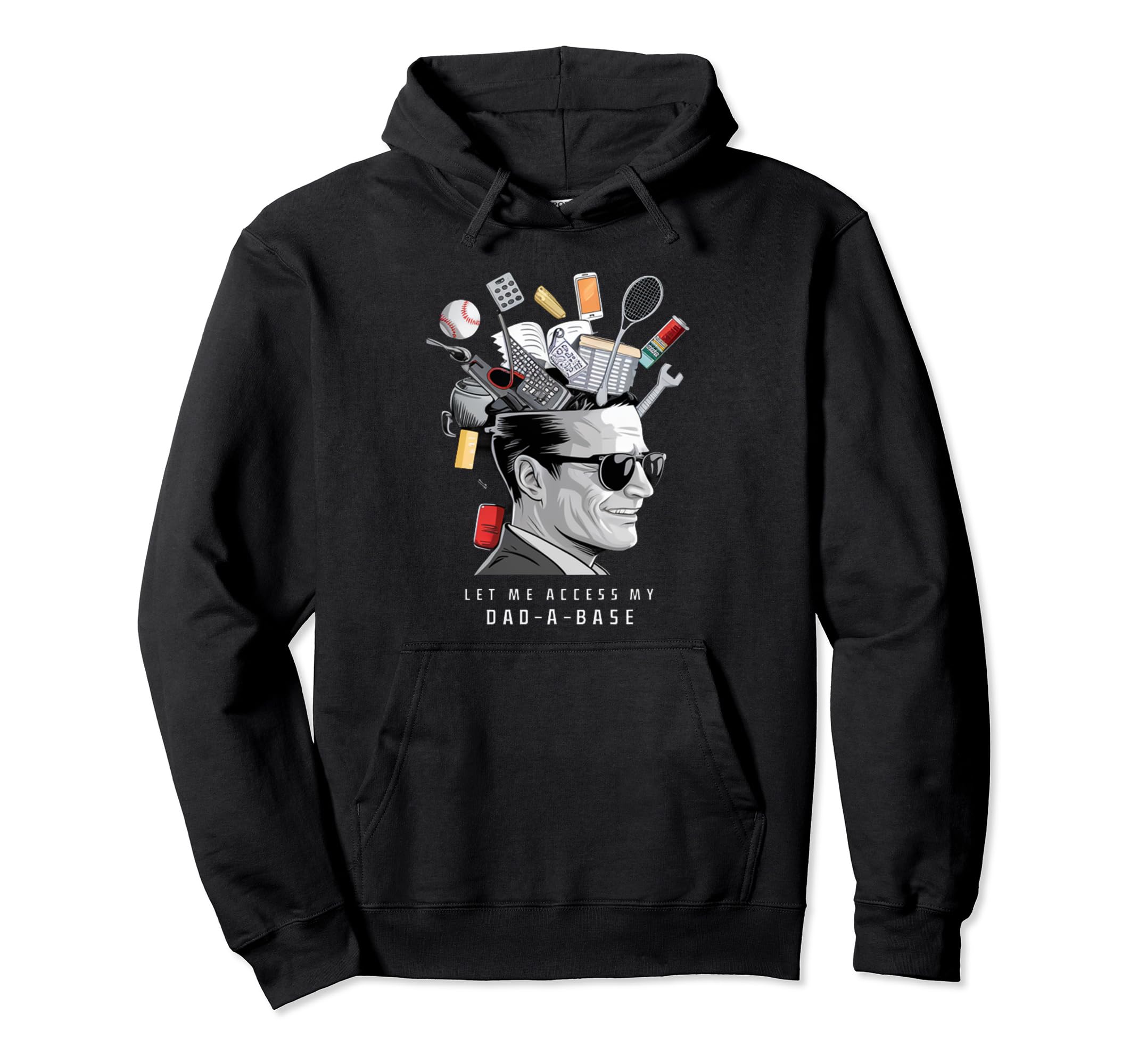 Let Me Access My Dad Baseball Hoodie - Streetwear Style for Adults - T-Shirt, Sweatshirt, Hoodie