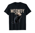 Funny Meowdy Country Music Cat Cowboy T-Shirt - Streetwear Style Men Women - T-Shirt, Sweatshirt, Hoodie