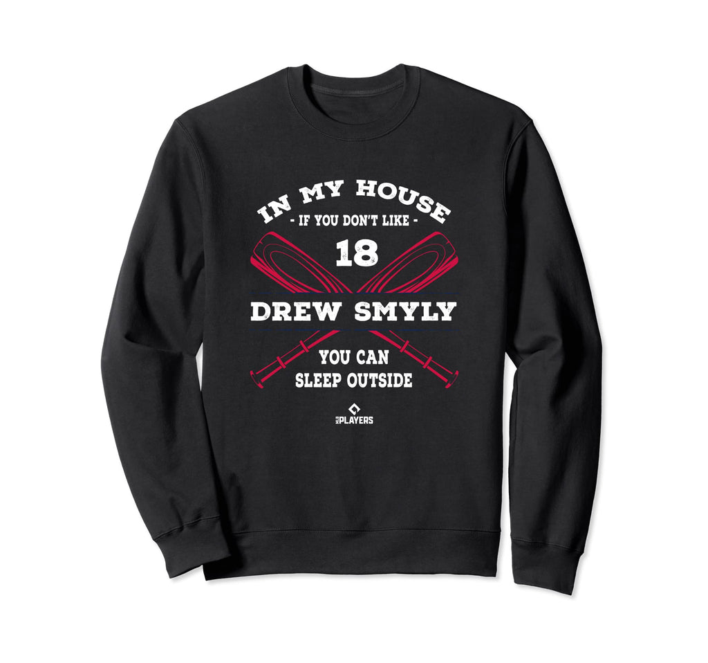 My House Drew Smyly Baseball Player Sweatshirt - Unique Graphic Men Women - T-Shirt, Sweatshirt, Hoodie
