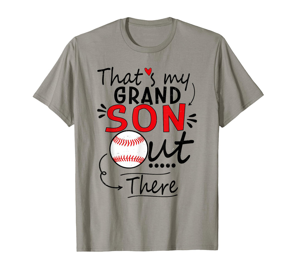 Thats My Grandson Out There Baseball T-Shirt - Unique Graphic for Adults - T-Shirt, Sweatshirt, Hoodie