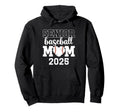 Baseball Mom Senior Mom Class 2025 Senior Hoodie - Novelty Apparel Unisex - T-Shirt, Sweatshirt, Hoodie