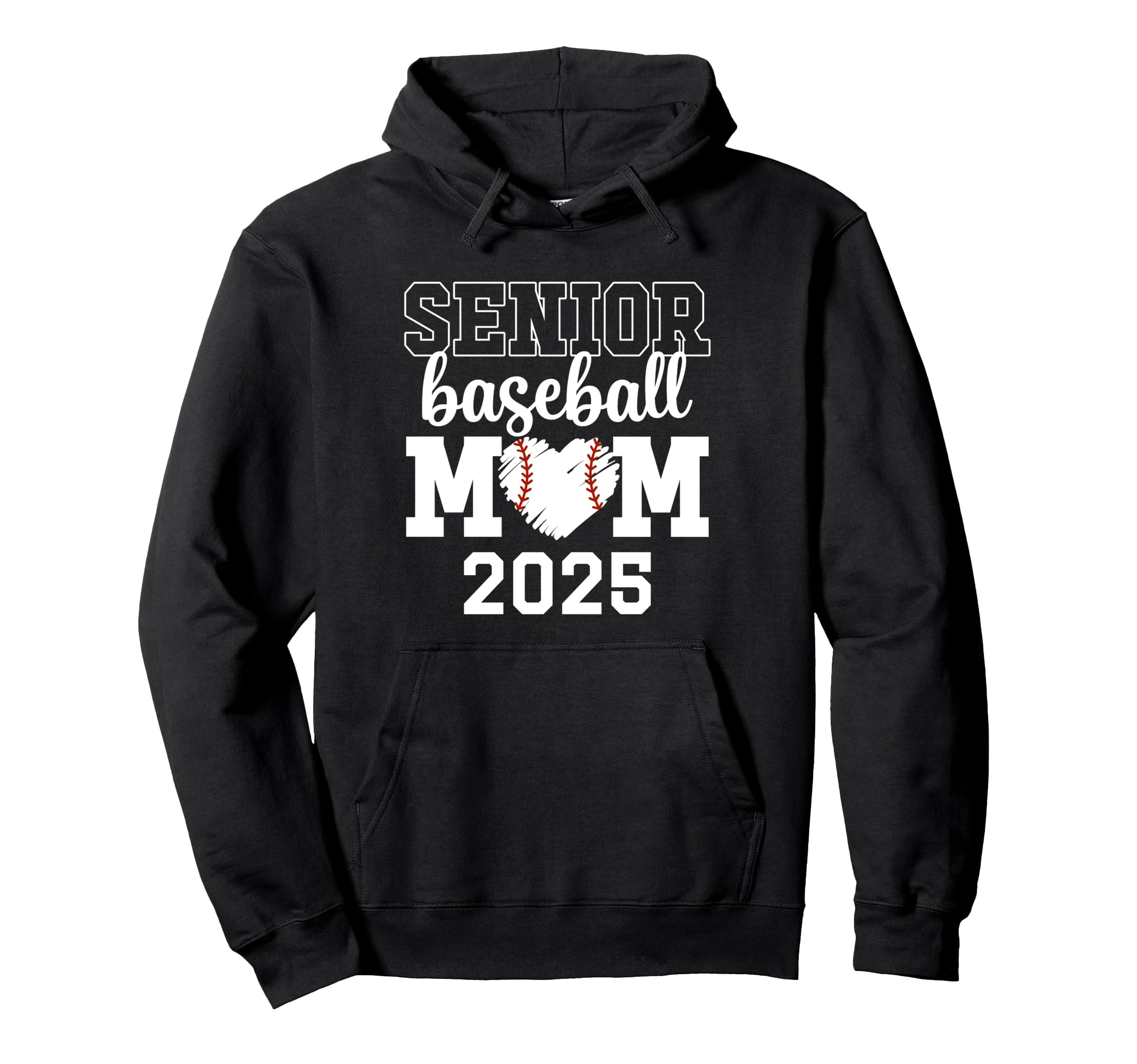 Baseball Mom Senior Mom Class 2025 Senior Hoodie - Novelty Apparel Unisex - T-Shirt, Sweatshirt, Hoodie