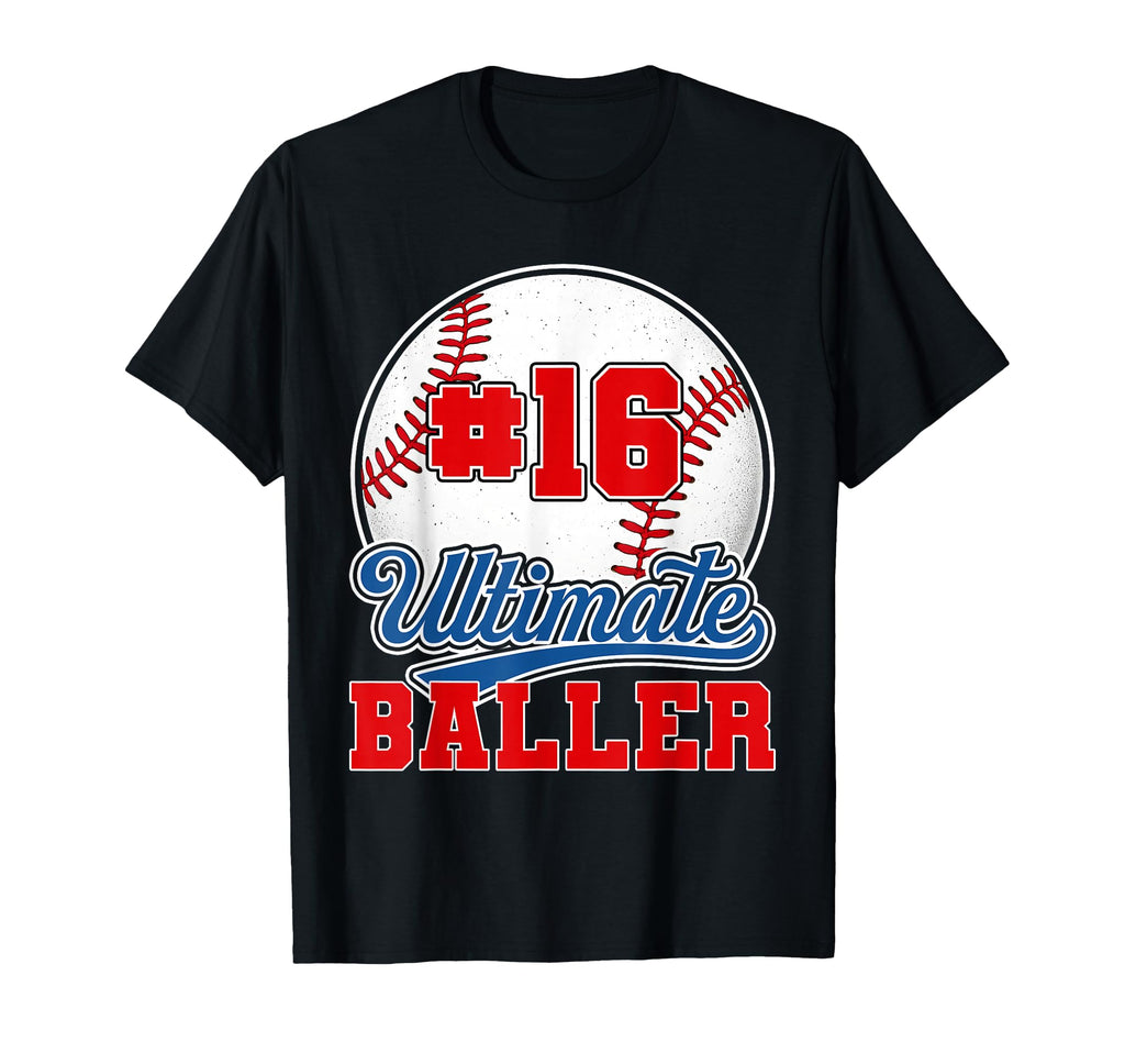 Baseball Baller Player Number 16 Mom T-Shirt - Streetwear Style Men Women - T-Shirt, Sweatshirt, Hoodie