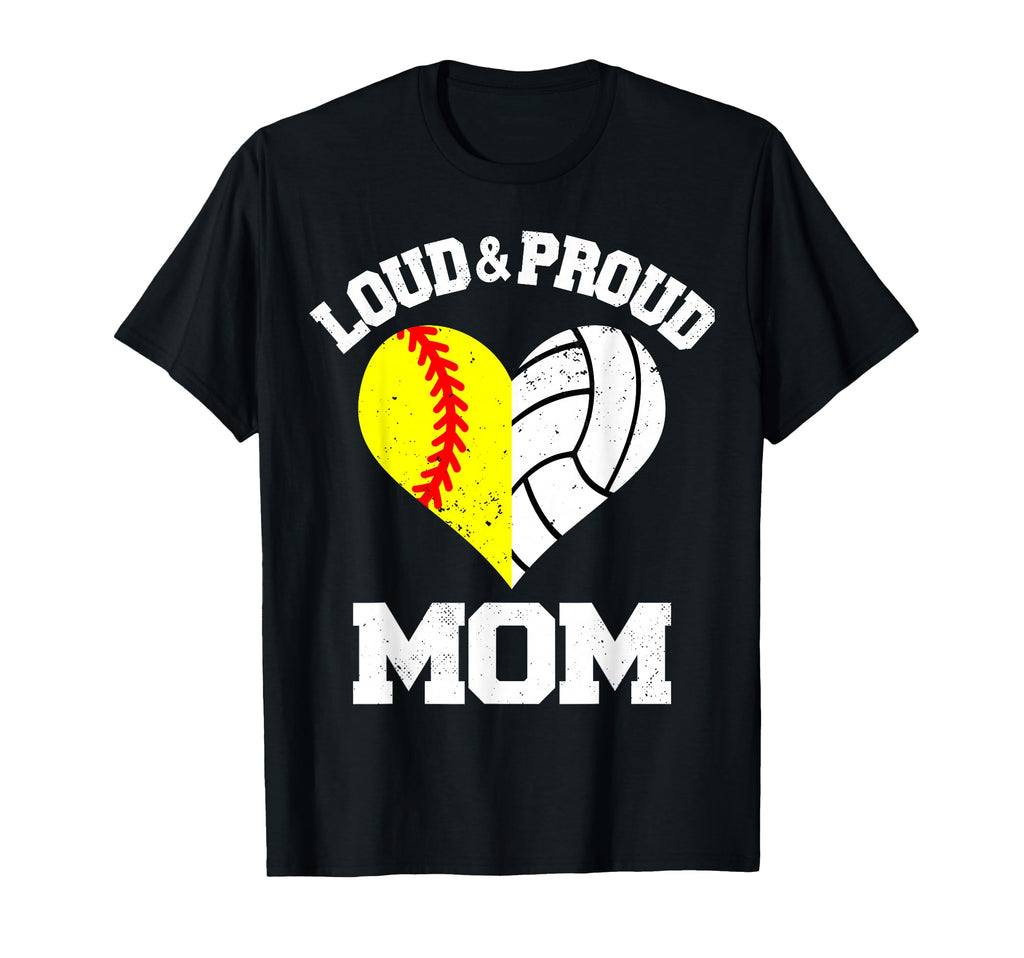Loud Proud Mom Softball Volleyball T-Shirt - Fun Novelty Design for Adults - T-Shirt, Sweatshirt, Hoodie