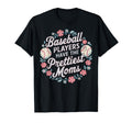 Funny Baseball Players Prettiest Moms T-Shirt - Streetwear Style Men Women - T-Shirt, Sweatshirt, Hoodie