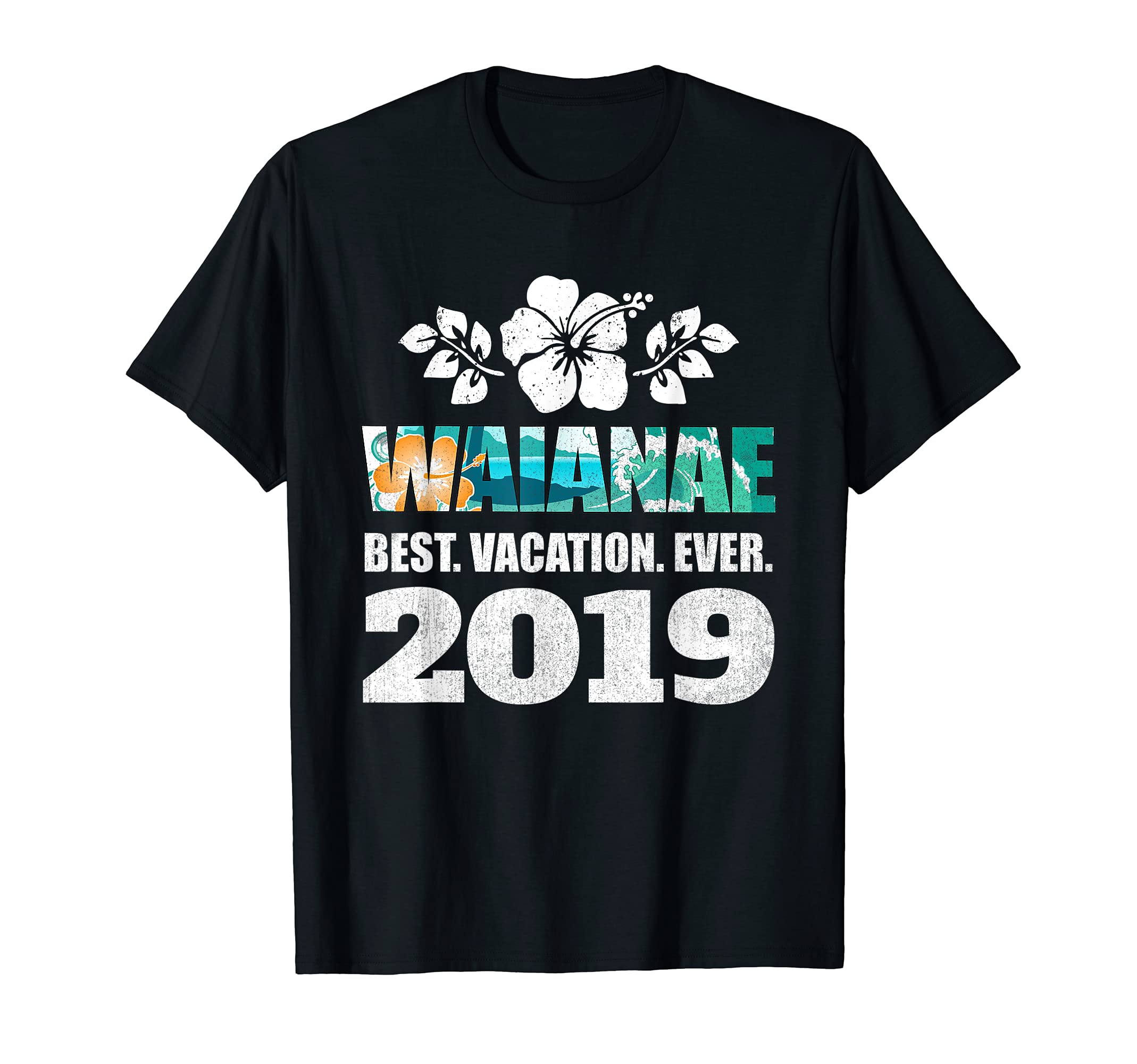 Waianae Best Vacation Ever 2019 Souvenir T-Shirt - Minimalist Print Unisex - T-Shirt, Sweatshirt, Hoodie