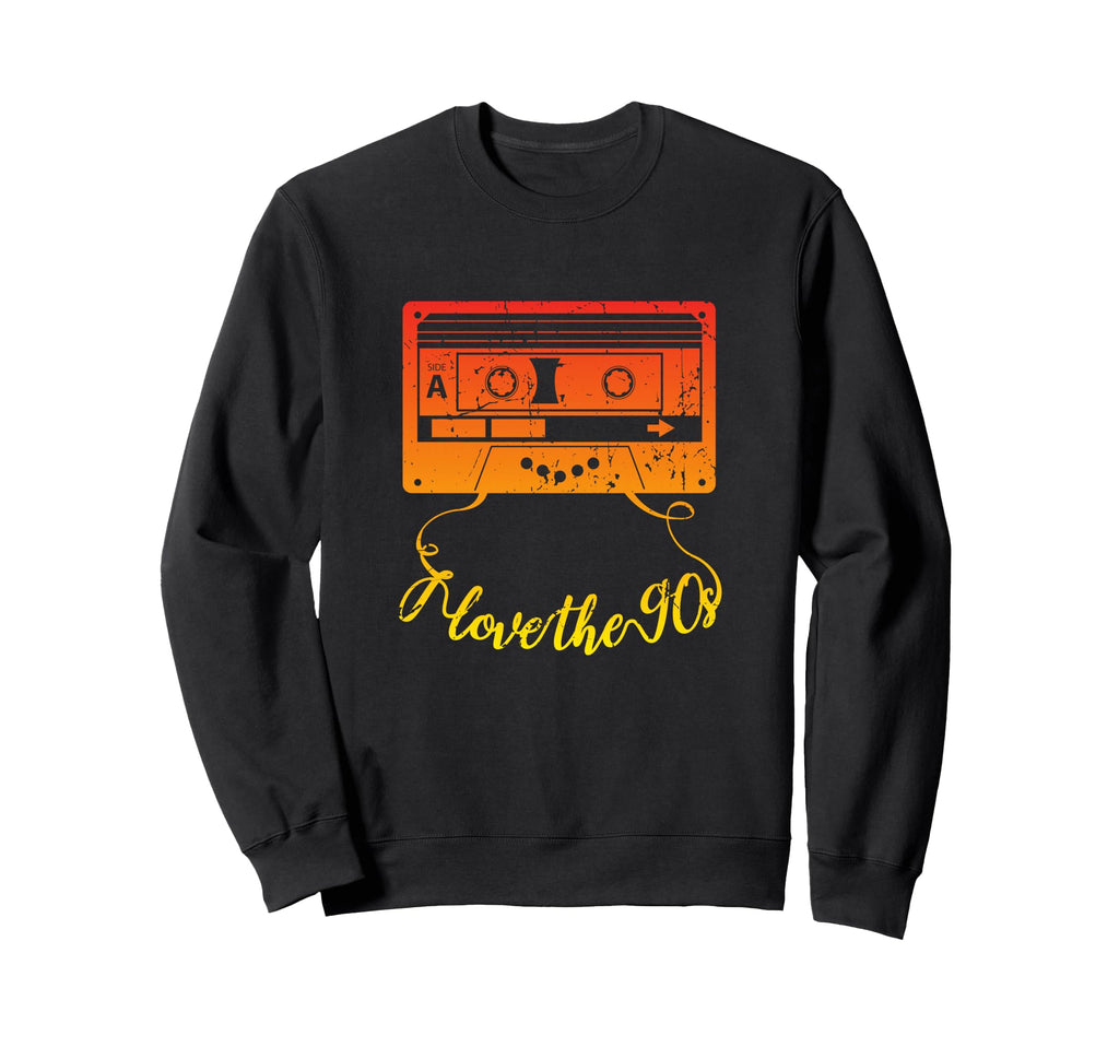 Cassette Tape I Love 90S Sweatshirt - Fun Novelty Design for Adults - T-Shirt, Sweatshirt, Hoodie