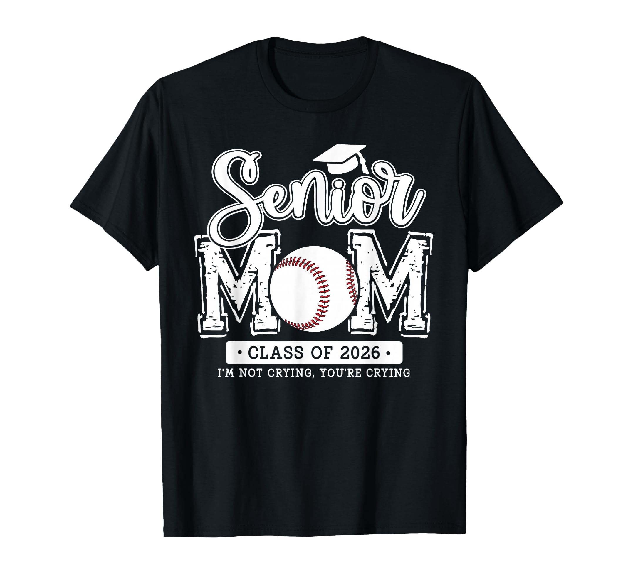 Senior Baseball Mom Class 2026 Senior Mama T-Shirt - Graphic Print Unisex - T-Shirt, Sweatshirt, Hoodie