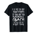 If First You Dont Succeed Funny T-Shirt - Minimalist Print for Adults - T-Shirt, Sweatshirt, Hoodie