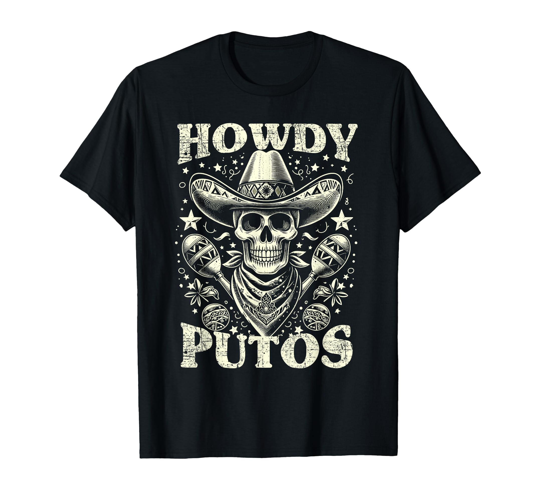 Howdy Putos Funny T-Shirt - Minimalist Print Unisex - T-Shirt, Sweatshirt, Hoodie