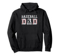 Baseball Dad Fathers Day Baseball Hoodie - Casual Everyday Wear for Adults - T-Shirt, Sweatshirt, Hoodie